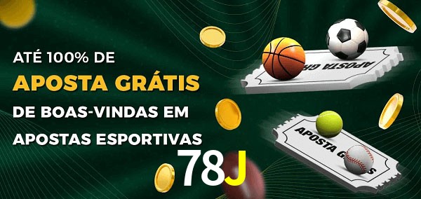 78J Ate 100% de Aposta Gratis